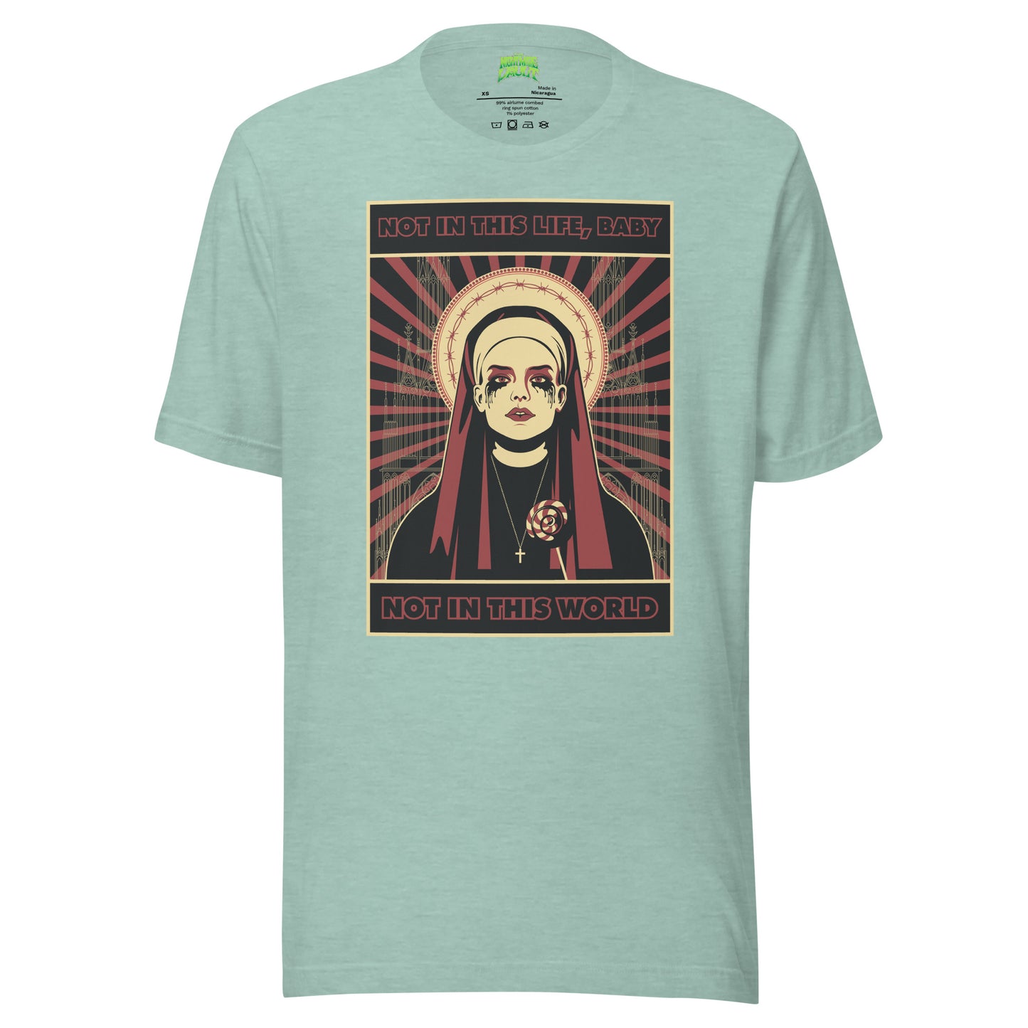 Not in this Life Baby tee