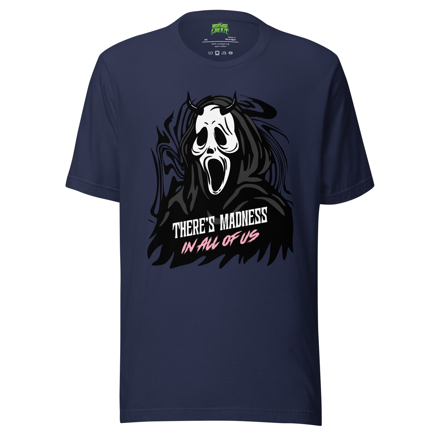 There's Madness in All of Us tee